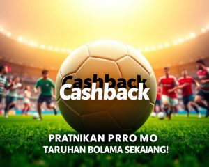 Read more about the article Dapatkan Promo Cashback Taruhan Bola Kami Sekarang!